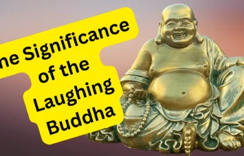 The Significance of the Laughing Buddha