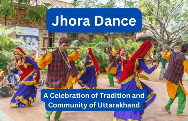 Jhora Dance: A Celebration of Tradition and Community of Uttarakhand