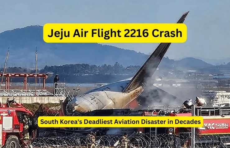 Jeju Air Flight 2216 Crash: South Korea's Deadliest Aviation Disaster in Decades