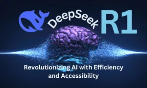 DeepSeek R1: Revolutionizing AI with Efficiency and Accessibility