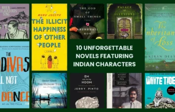10 Unforgettable Novels Featuring Indian Characters
