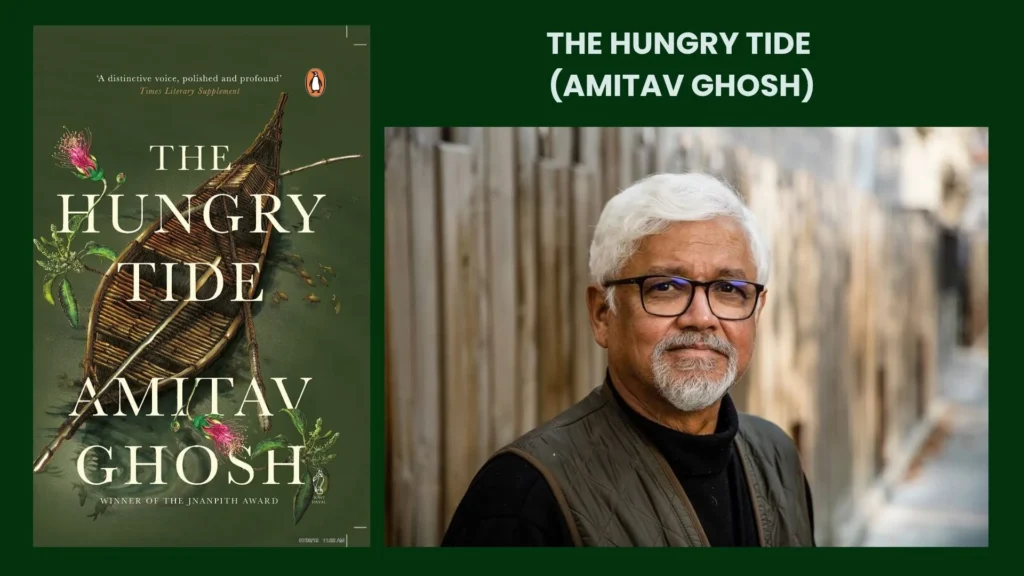 10 Unforgettable Novels Featuring Indian Characters 5 The Hungry Tide