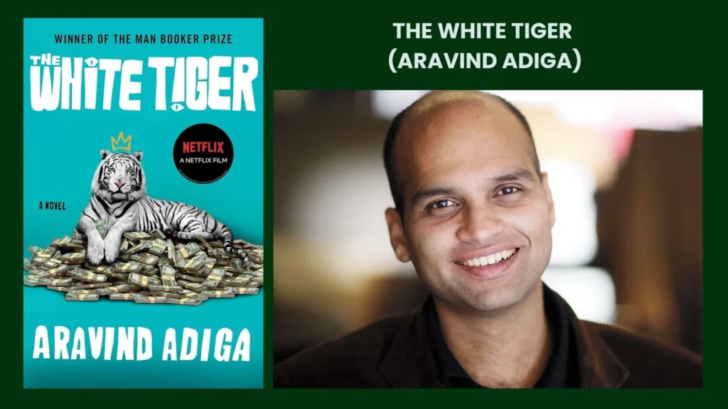 10 Unforgettable Novels Featuring Indian Characters 6 The White Tiger